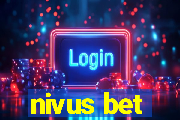 nivus bet